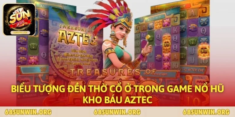 Biểu tượng đền thờ cổ ở trong game Nổ hũ Kho báu Aztec