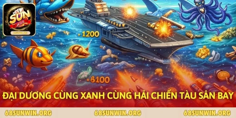 Đại dương cùng xanh cùng Hải Chiến Tàu Sân Bay