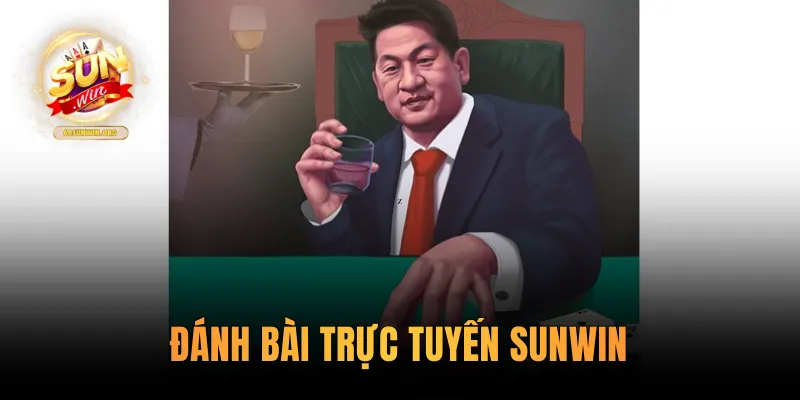 Đánh bài trực tuyến Sunwin đa dạng các thể loại đặt cược