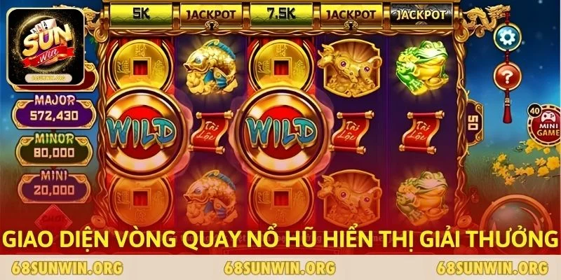 Giao diện vòng quay nổ hũ hiển thị giải thưởng