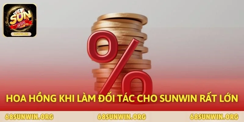 Hoa hồng khi làm đối tác cho SUNWIN rất lớn