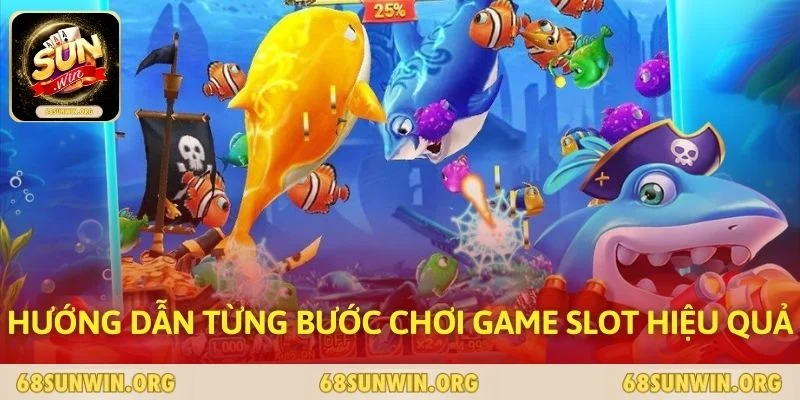 Hướng dẫn từng bước chơi game slot hiệu quả