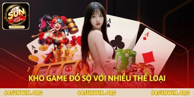 Kho game đồ sộ với nhiều thể loại