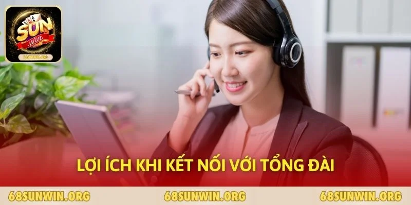 Lợi ích khi kết nối với tổng đài
