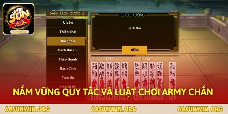 Nắm vững quy tắc và luật chơi ARMY Chắn 
