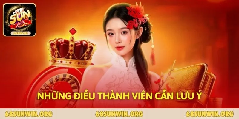 Những điều thành viên cần lưu ý