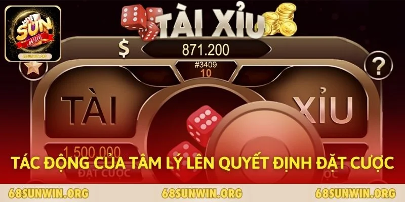 Tác động của tâm lý lên quyết định đặt cược