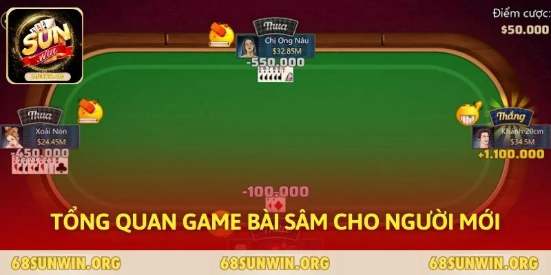 Tổng quan game bài Sâm cho người mới